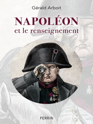 cover image of Napoléon et le renseignement